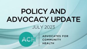 Policy and Advocacy Update | July 2023